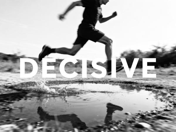 Decisive